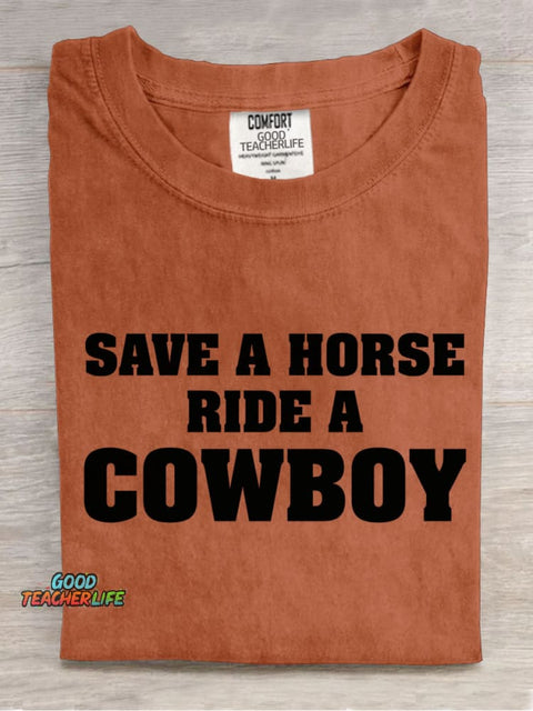 Ride A Cowboy Teacher T-shirt