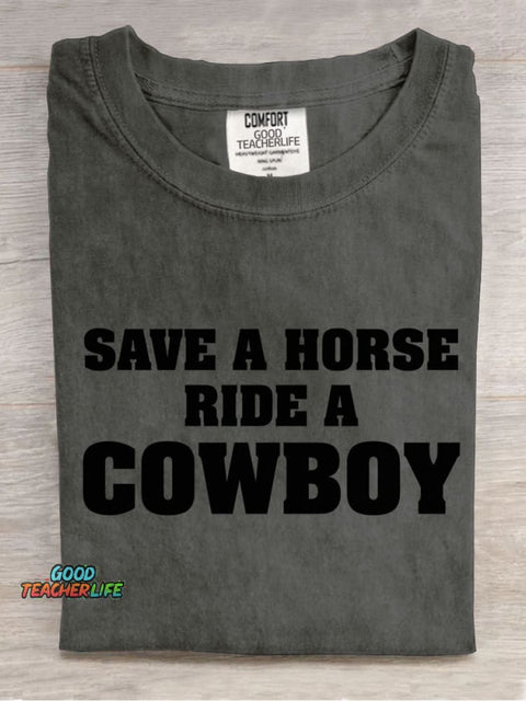 Ride A Cowboy Teacher T-shirt