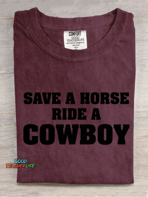Ride A Cowboy Teacher T-shirt