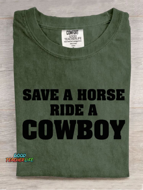 Ride A Cowboy Teacher T-shirt