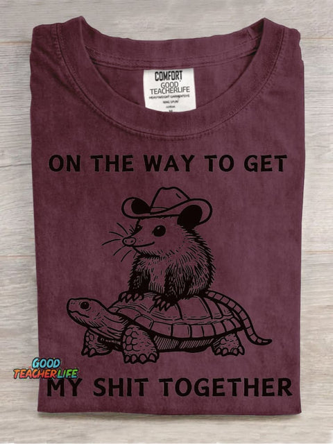 Get My Shit Together T-shirt