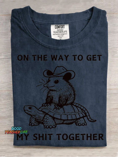Get My Shit Together T-shirt