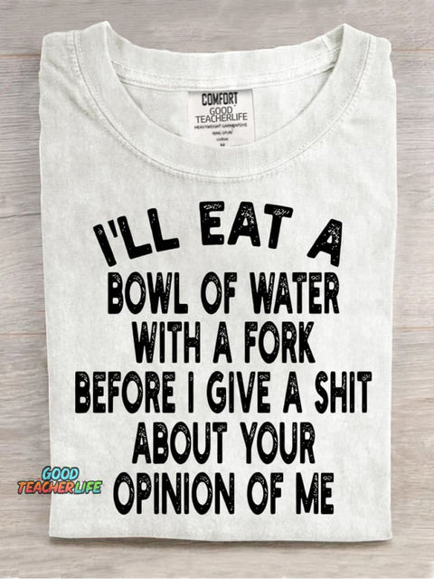 I Will Eat A Bowl of Water Decoration Pattern Decorative PatternT-shirt
