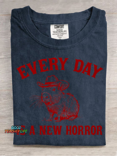 Every Day Is A New Horror T-shirt