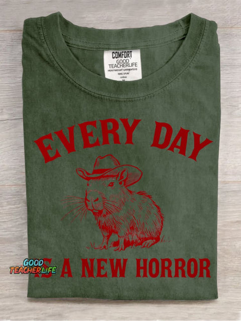Every Day Is A New Horror T-shirt