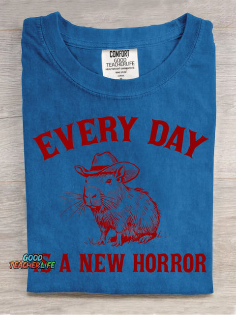 Every Day Is A New Horror T-shirt