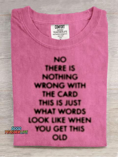When You Get This Old T-shirt