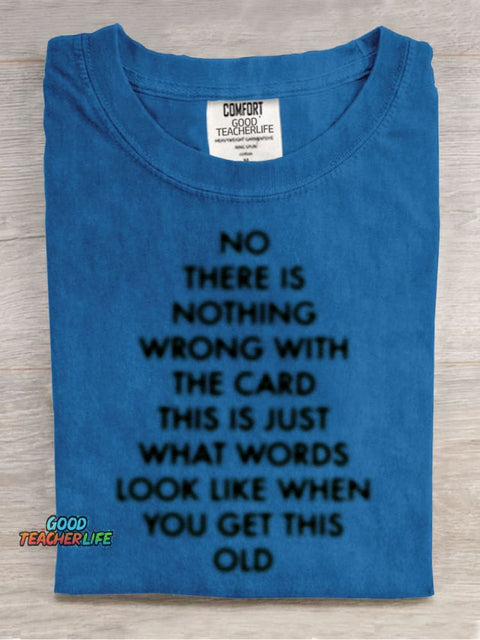When You Get This Old T-shirt