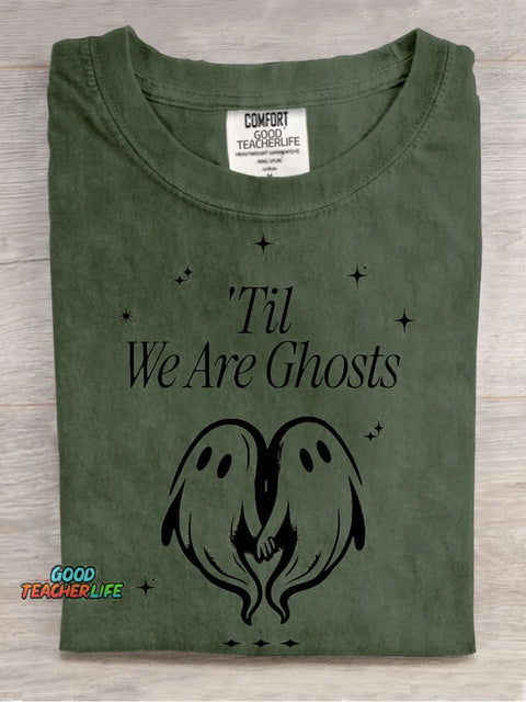 Halloween Til We Are Ghosts Decoration Pattern T-shirt