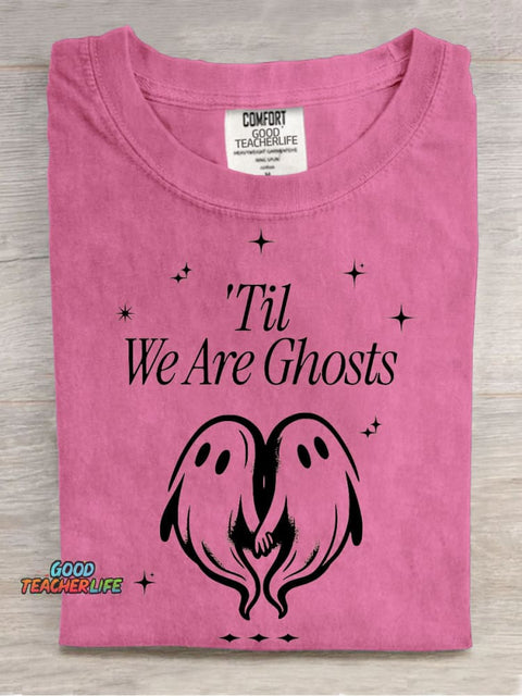 Halloween Til We Are Ghosts Decoration Pattern T-shirt