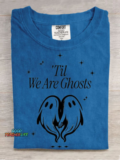 Halloween Til We Are Ghosts Decoration Pattern T-shirt