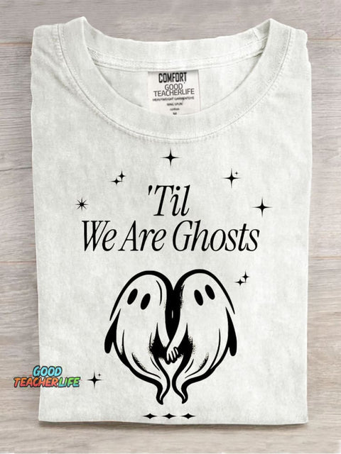 Halloween Til We Are Ghosts Decoration Pattern T-shirt