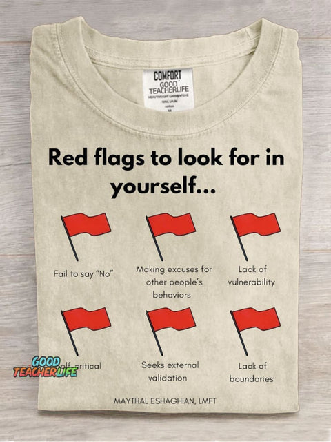 Red Flags To Look for In Yourself Decorative Pattern T-shirt