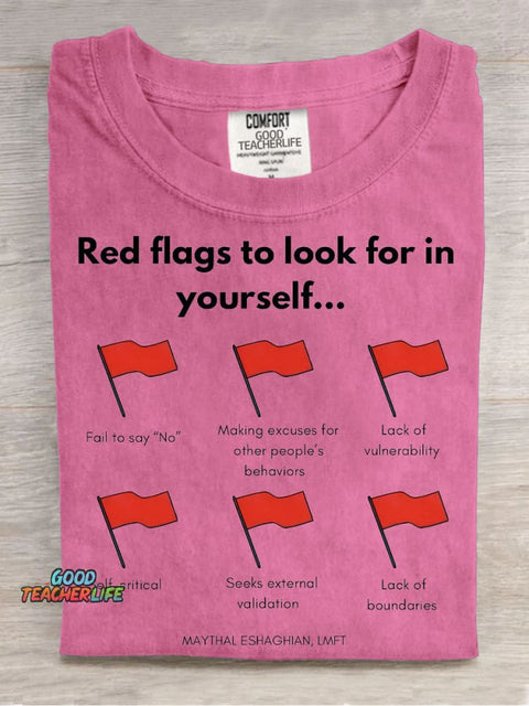 Red Flags To Look for In Yourself Decorative Pattern T-shirt