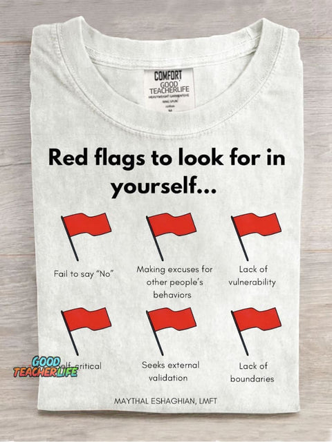 Red Flags To Look for In Yourself Decorative Pattern T-shirt