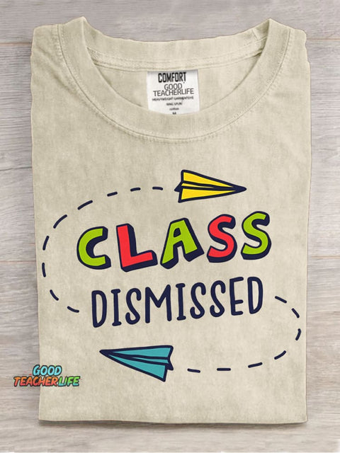 Class Dismissed T-shirt
