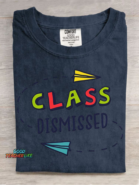 Class Dismissed T-shirt