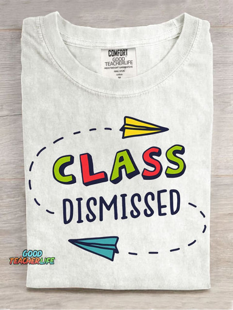 Class Dismissed T-shirt