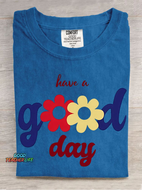 Have A Good Day Decorative Pattern T-shirt