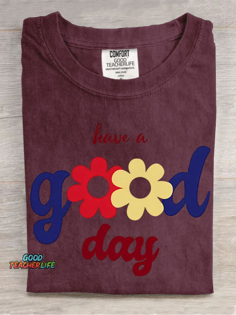Have A Good Day Decorative Pattern T-shirt