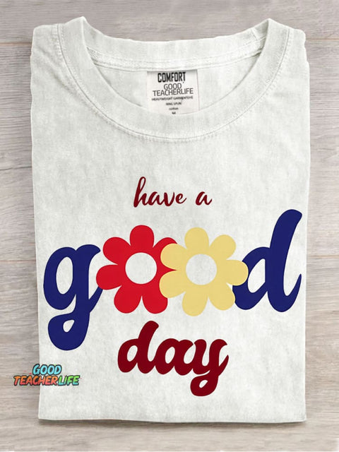 Have A Good Day Decorative Pattern T-shirt