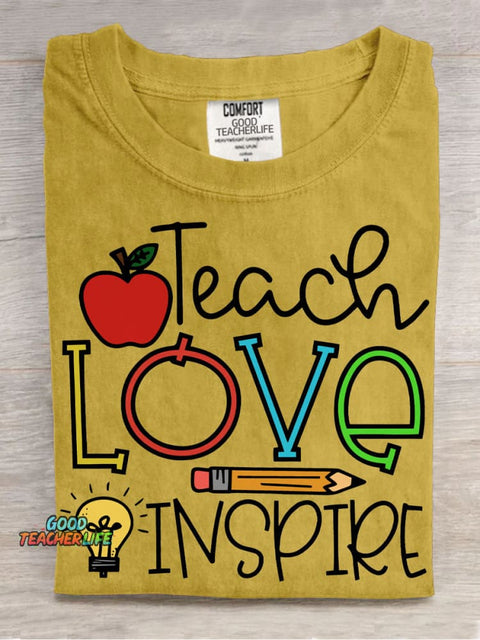 Teacher Teach Love Inspire T-shirt