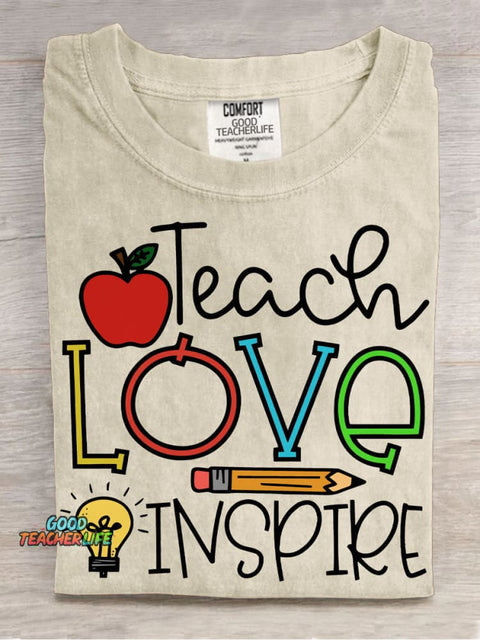 Teacher Teach Love Inspire T-shirt