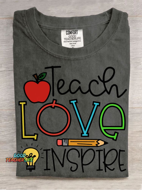 Teacher Teach Love Inspire T-shirt
