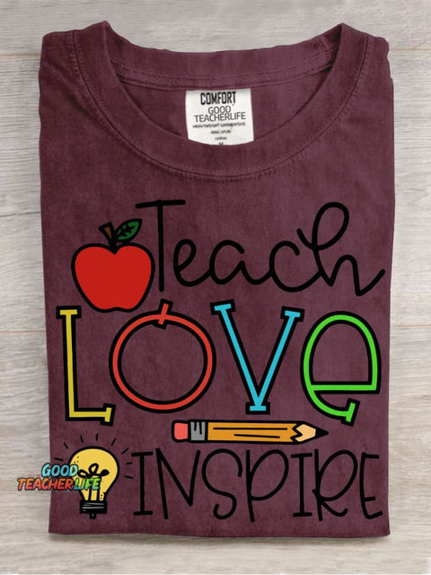 Teacher Teach Love Inspire T-shirt