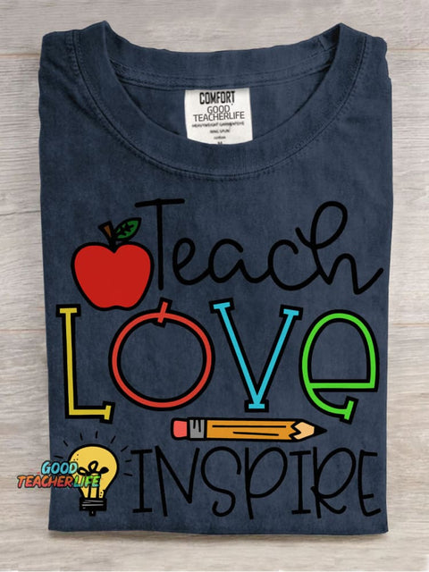 Teacher Teach Love Inspire T-shirt