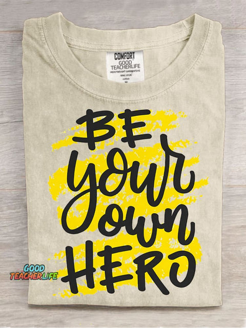 Be Your Own Hero Decorative Pattern T-shirt