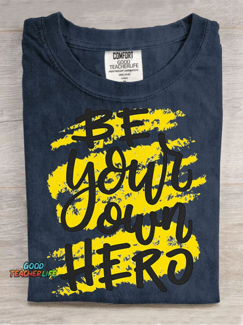 Be Your Own Hero Decorative Pattern T-shirt