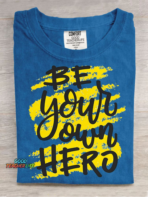 Be Your Own Hero Decorative Pattern T-shirt