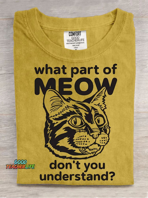 What Part of Meow Problems Decorative Patterns T-shirt