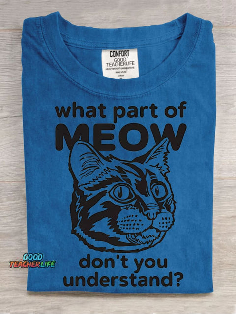 What Part of Meow Problems Decorative Patterns T-shirt