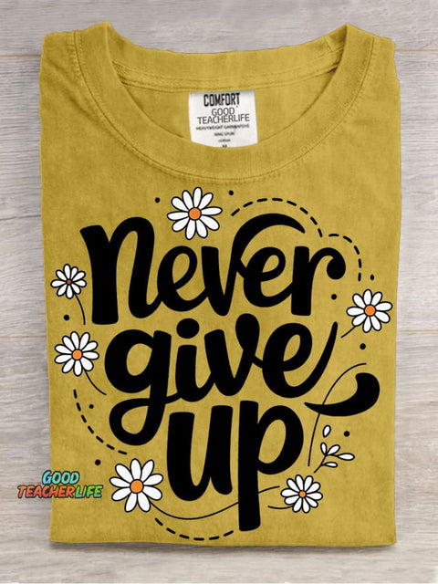 Never Give Up Decorative Patterns T-shirt