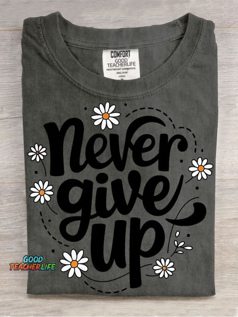 Never Give Up Decorative Patterns T-shirt