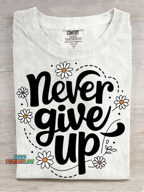 Never Give Up Decorative Patterns T-shirt
