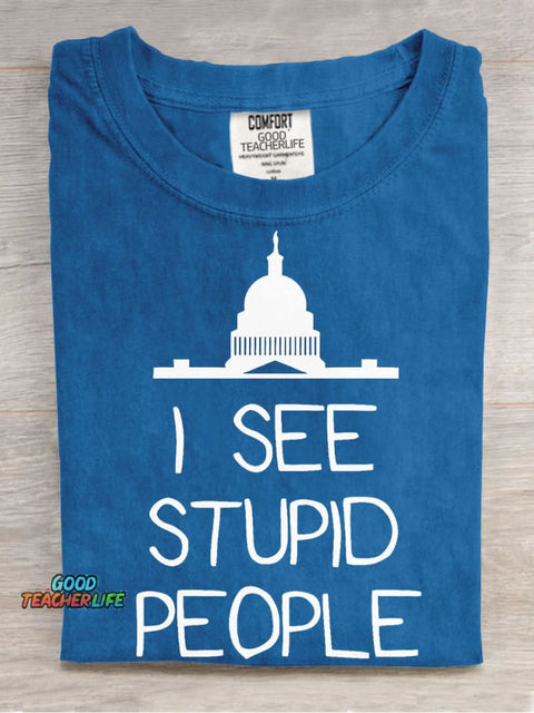 I See Stupid Decorative Pattern T-shirt