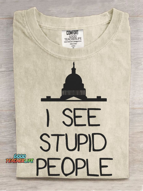 I See Stupid Decorative Pattern T-shirt
