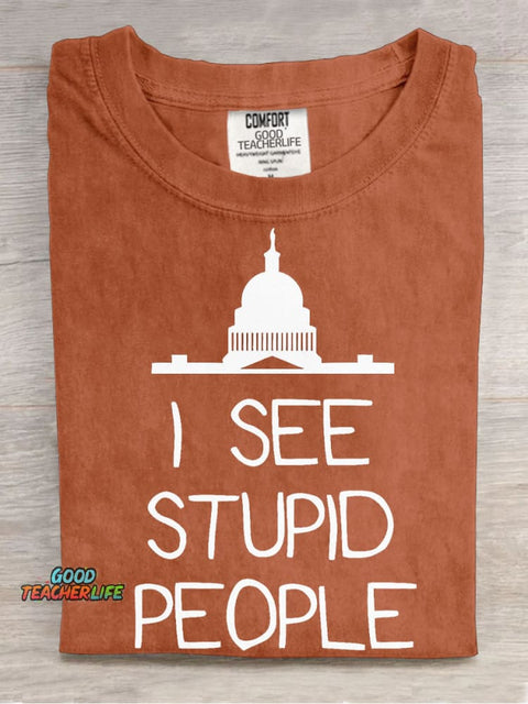 I See Stupid Decorative Pattern T-shirt