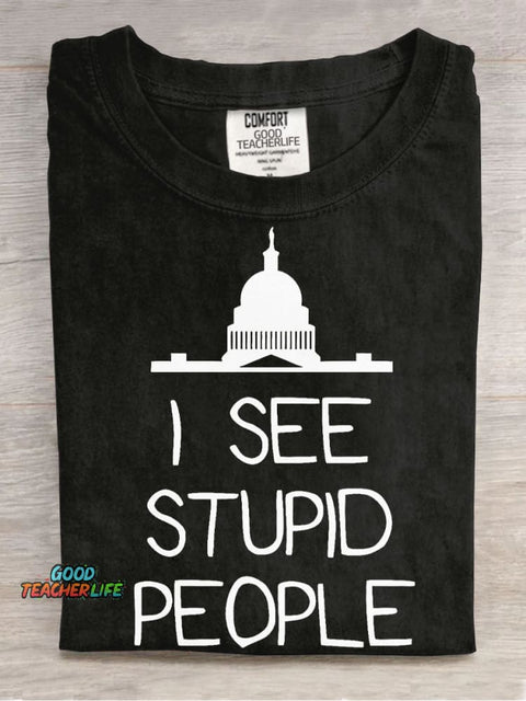 I See Stupid Decorative Pattern T-shirt