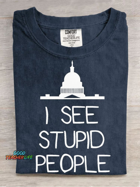 I See Stupid Decorative Pattern T-shirt