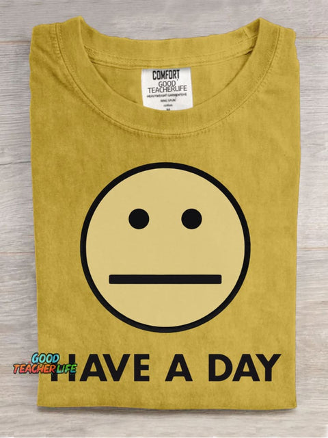Have A Day Decorative Pattern T-shirt
