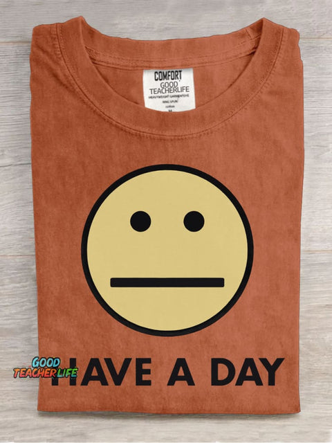 Have A Day Decorative Pattern T-shirt