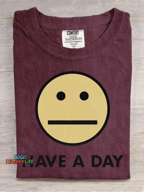 Have A Day Decorative Pattern T-shirt