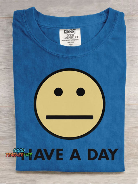 Have A Day Decorative Pattern T-shirt