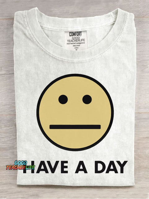 Have A Day Decorative Pattern T-shirt