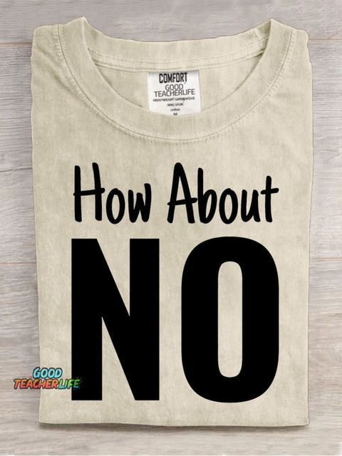 How About NO Decorative Pattern T-shirt