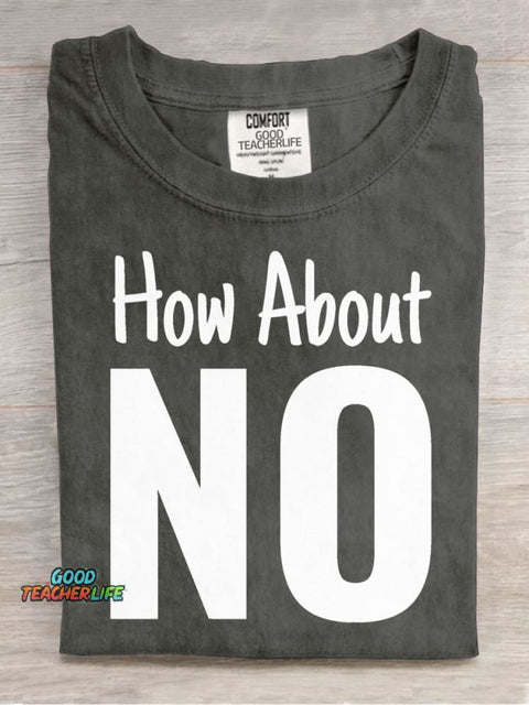 How About NO Decorative Pattern T-shirt